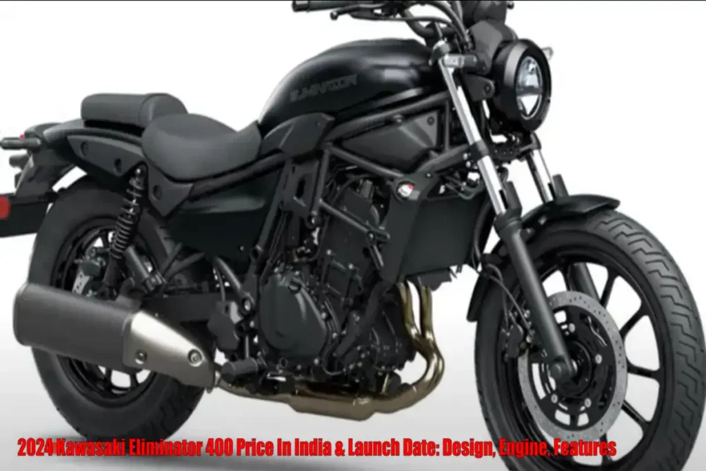 2024 Kawasaki Eliminator 400 India Launch: Price, Specs, Design & Features